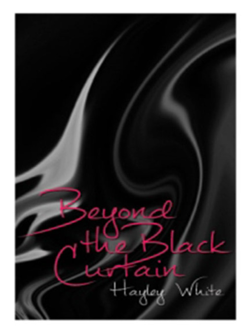 Title details for Beyond the Black Curtain by Hayley White - Available